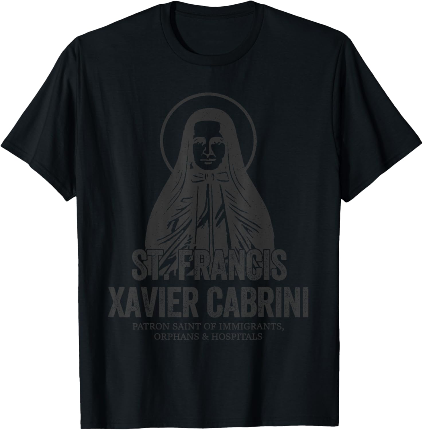 Catholicism St. Francis Xavier Cabrini Jesus Christian Saint T-Shirt - T-Shirt | Black