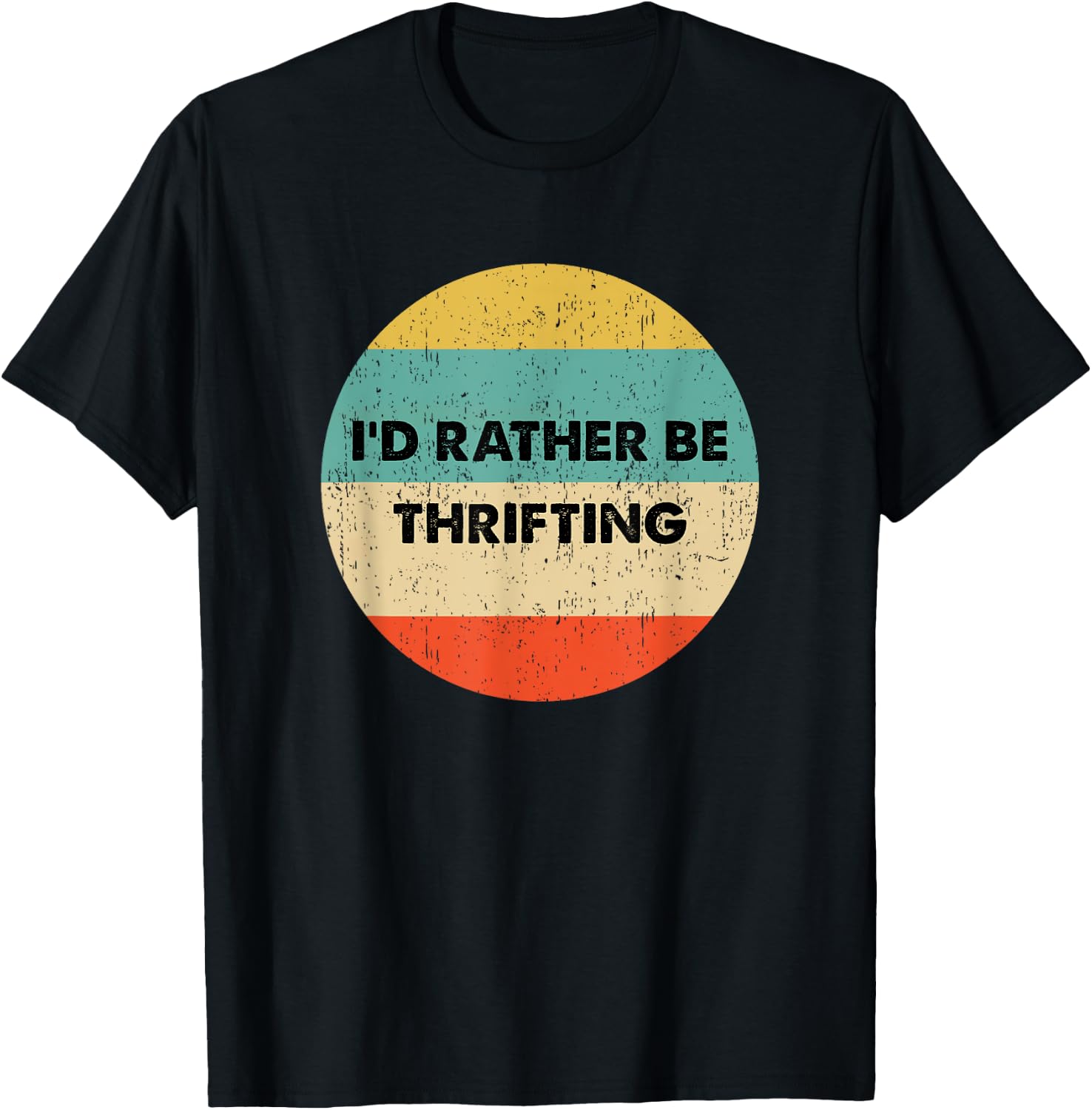Thrifter Shirt | I'd Rather Be Thrifting T-Shirt - T-Shirt | Black