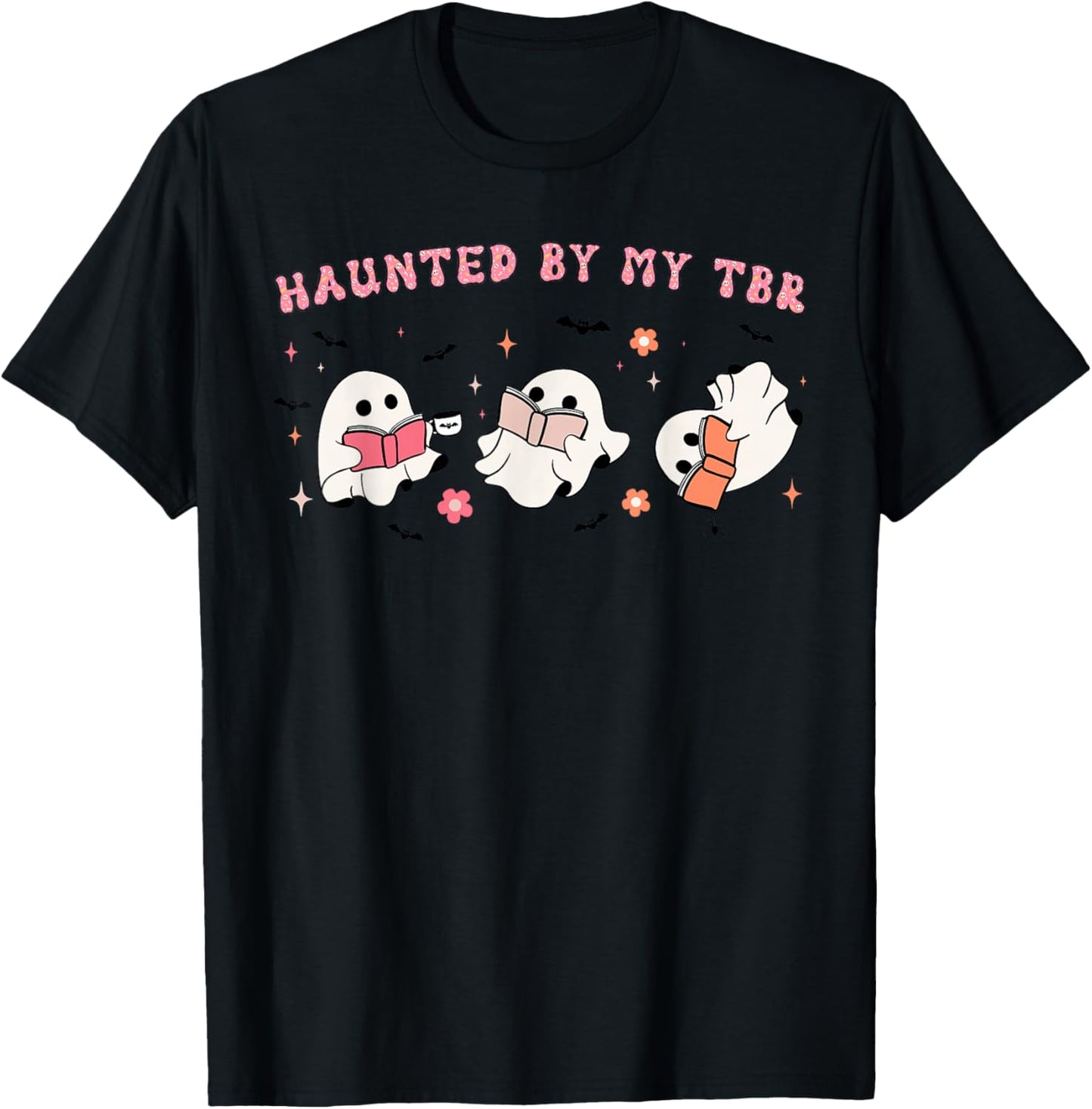 Haunted By My TBR, To Be Read Funny Halloween Book Lover T-Shirt - T-Shirt | Black