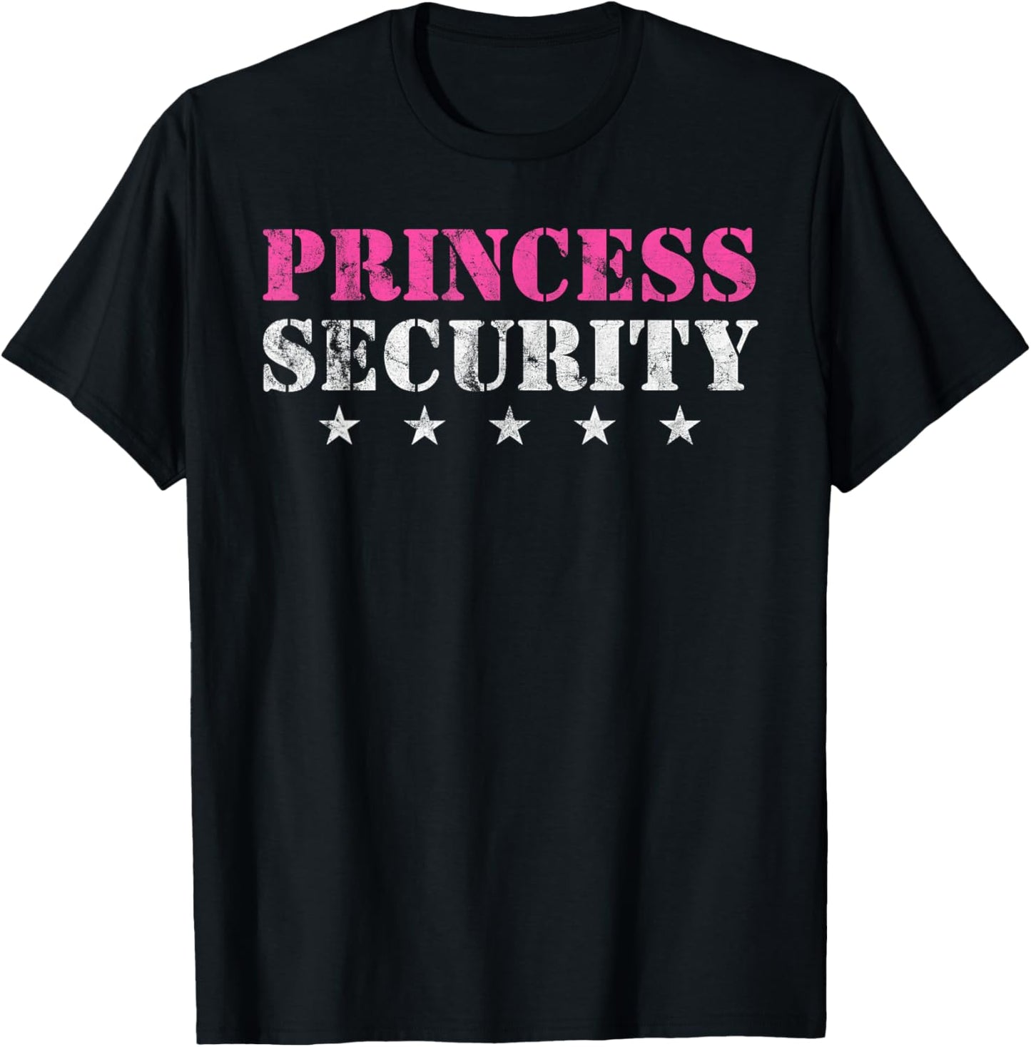 Princess Security Birthday Party Funny Dad Girl Boyfriend T-Shirt - T-Shirt | Black