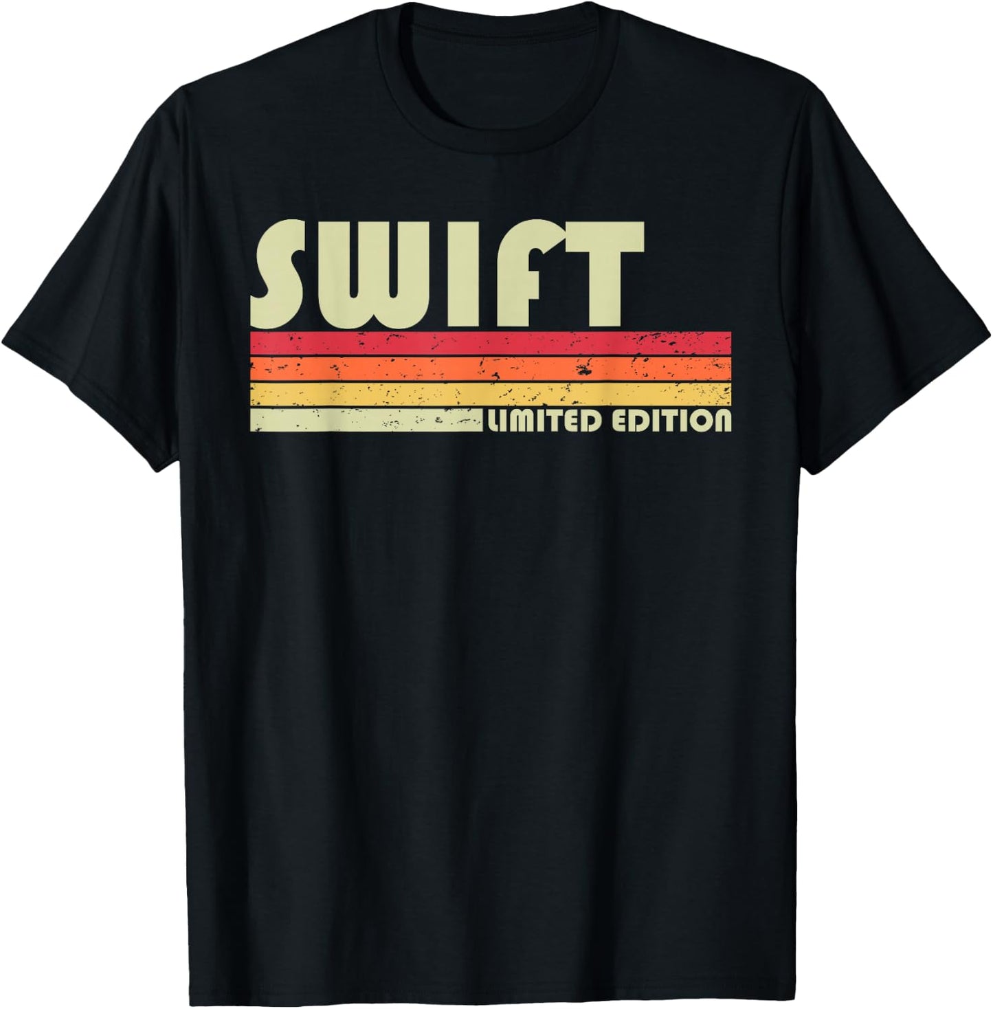SWIFT Surname Funny Retro Vintage 80s 90s Birthday Reunion T-Shirt - T-Shirt | Black