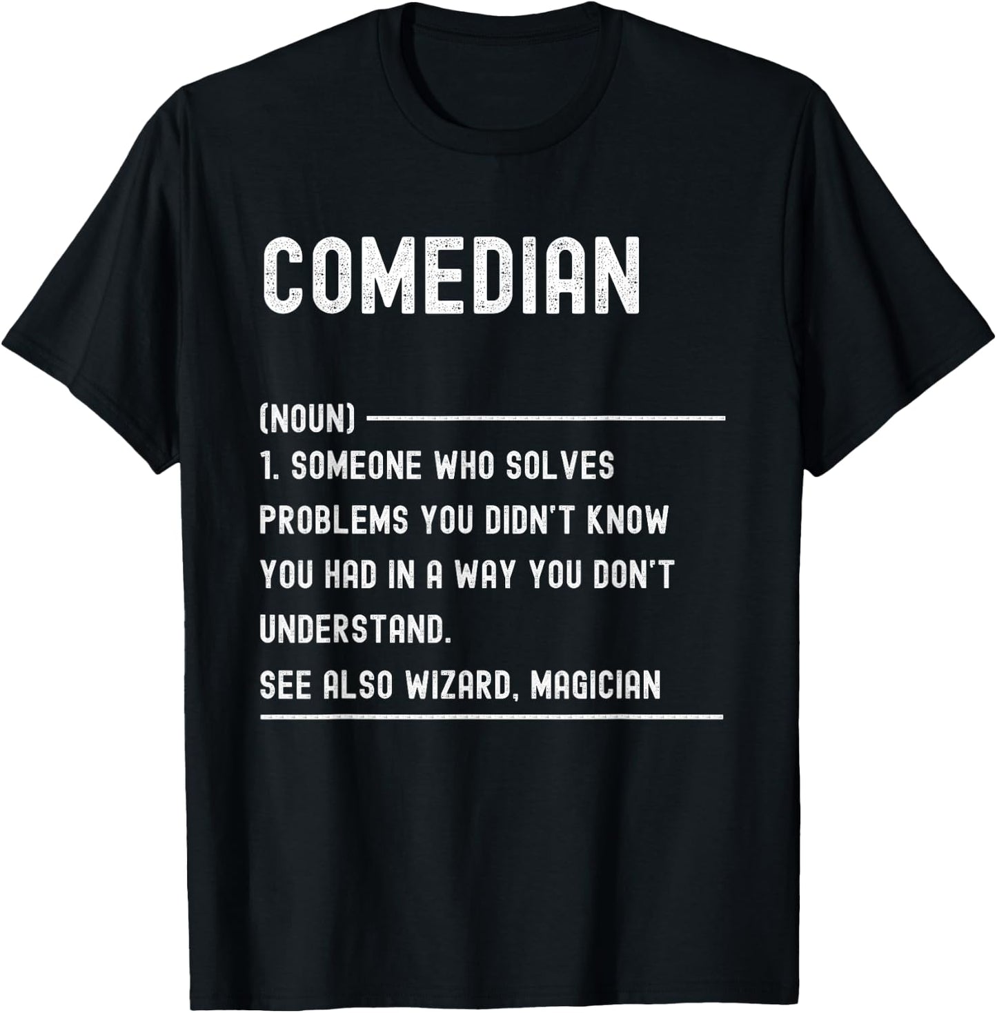 Comedian Definition Shirts Funny Job Title T-Shirt - T-Shirt | Black