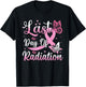 Last Day Of Radiation Chemotherapy Cancer Survivor Awareness T-Shirt - T-Shirt | Black
