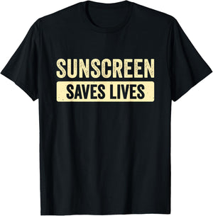 Sunscreen Saves Lives T-Shirt - T-Shirt | Black