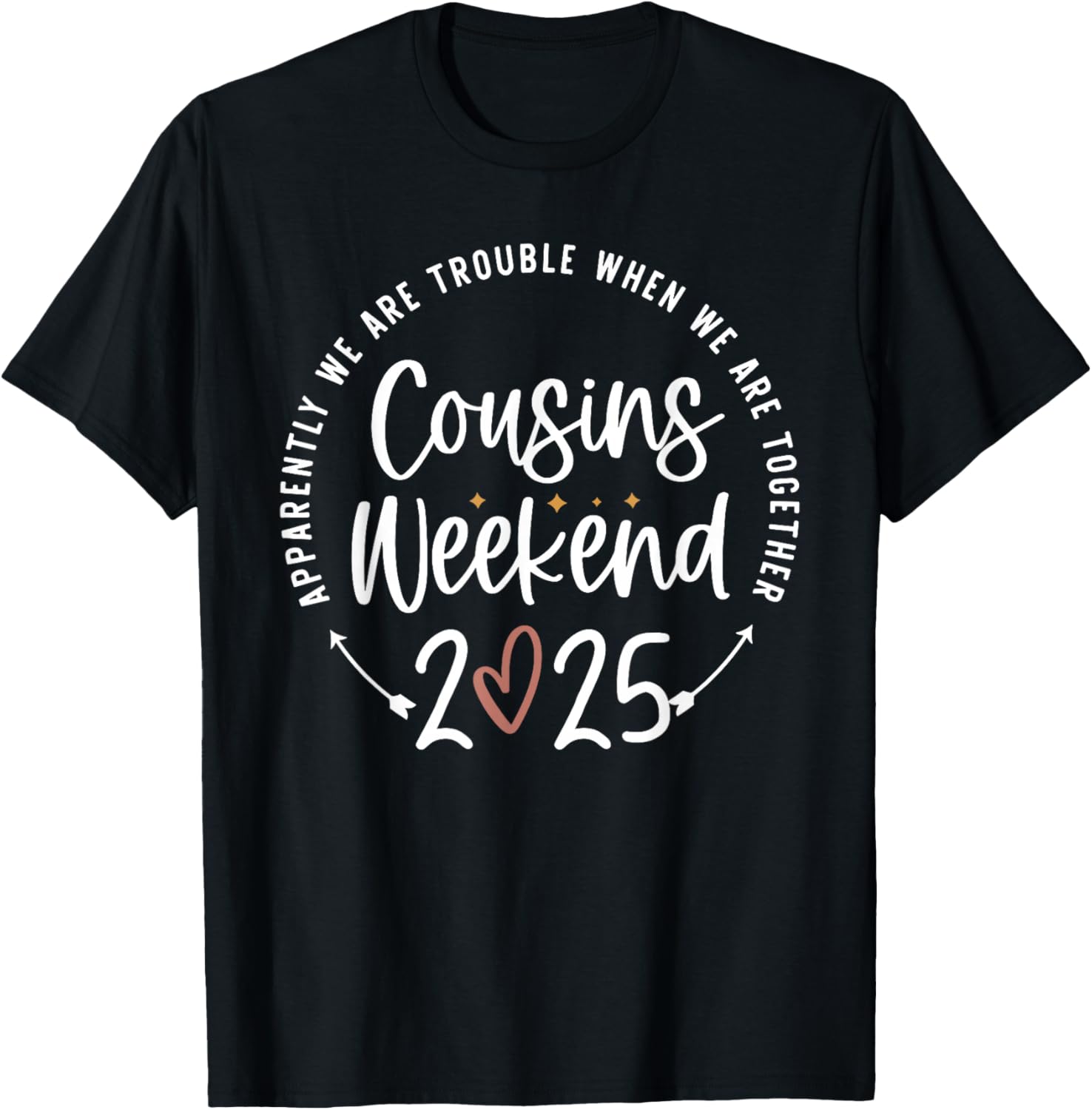 Family Vacation Matching Shirts Cousins Weekend 2025 Trouble Together Cousin Crew Black Short Sleeve T-Shirt - T-Shirt | Black