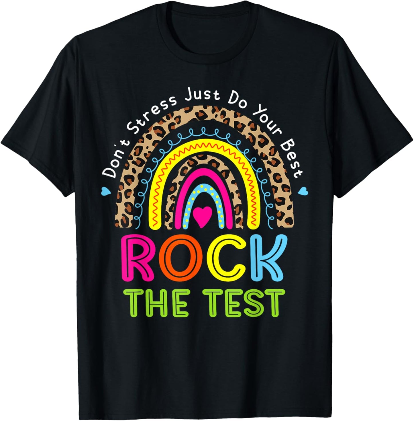 Rock The Test Test Day Teacher Testing Day Rainbow Leopard Men Women Girls Kids T-Shirt - T-Shirt | Black