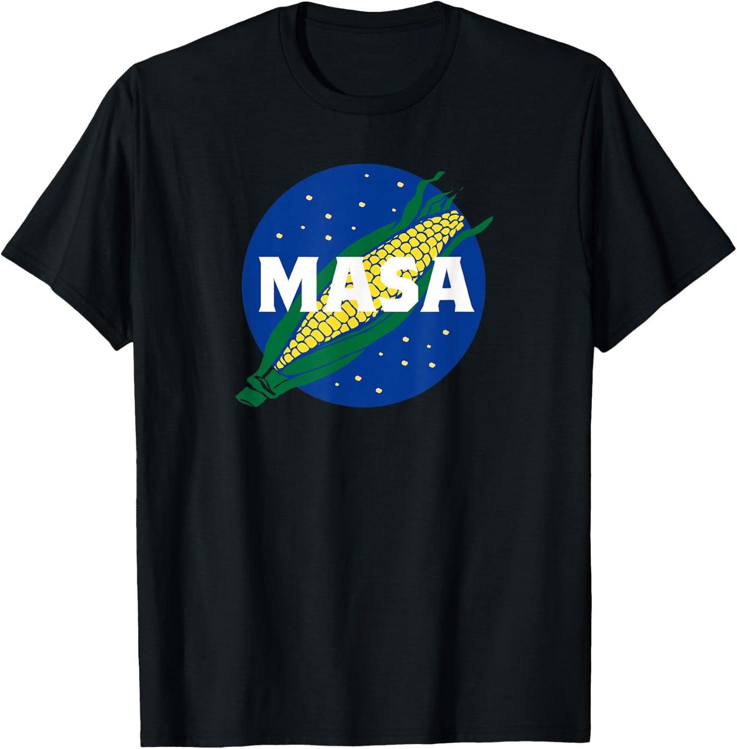 Masa Mexican Corn Flour Tortilla Tamales Gift T-Shirt - T-Shirt | Black