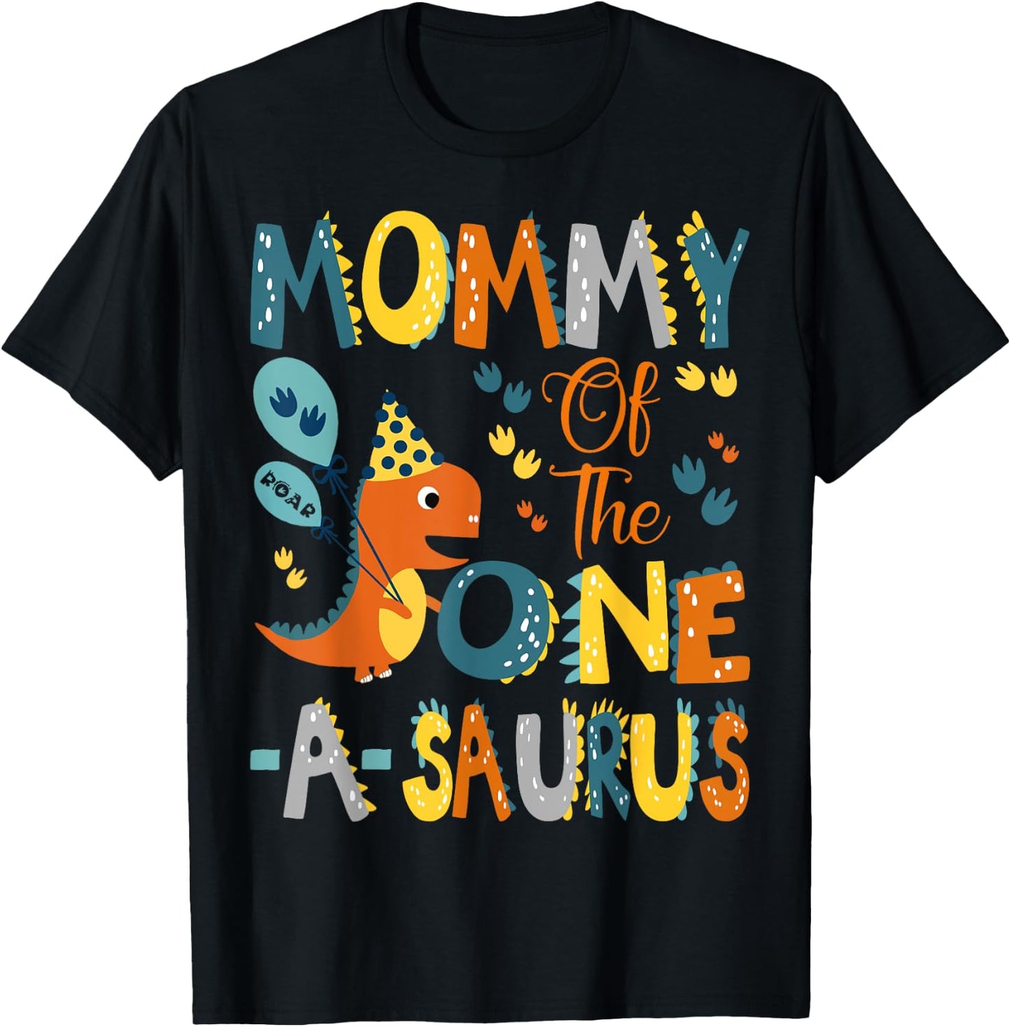 Mommy Of The One-A-Saurus 1St Birthday Dinosaur Party T-Shirt - T-Shirt | Black