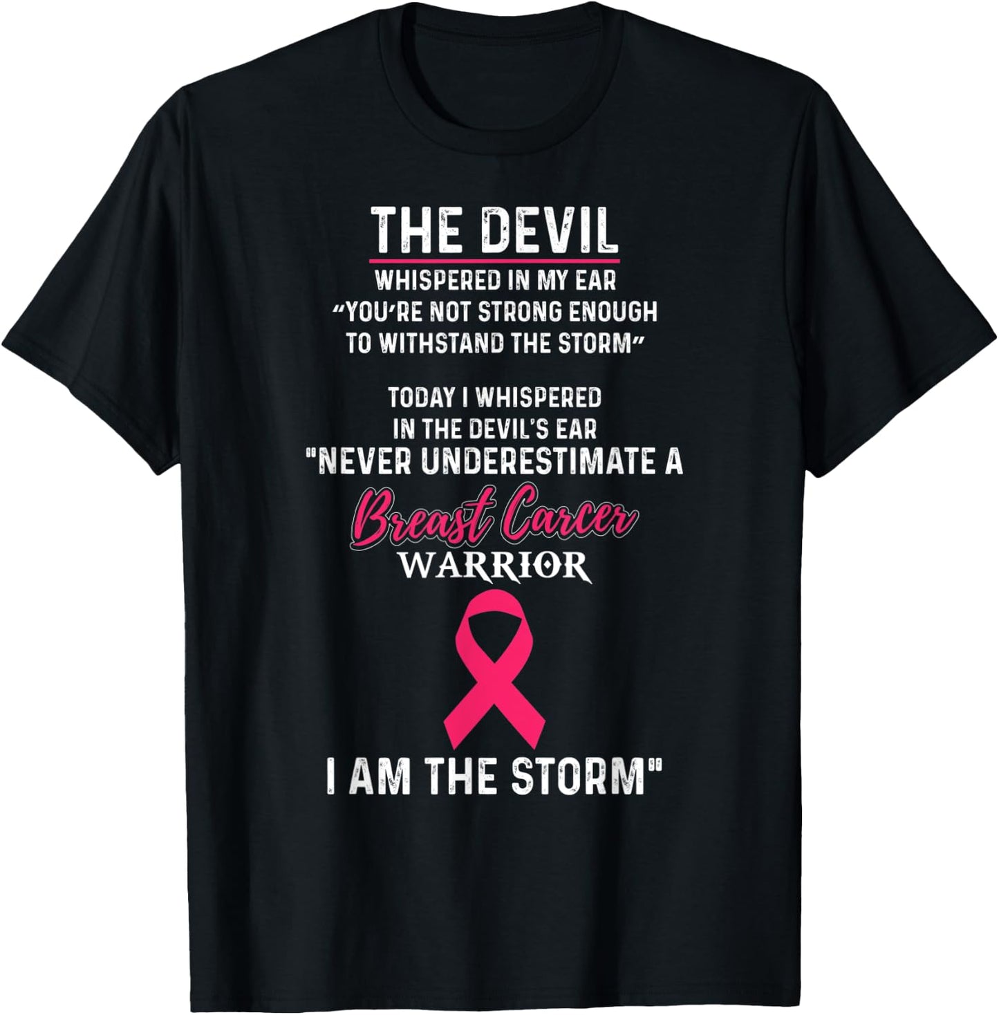 I Am The Storm Breast Cancer Warrior Awareness Survivor Shir T-Shirt - T-Shirt | Black