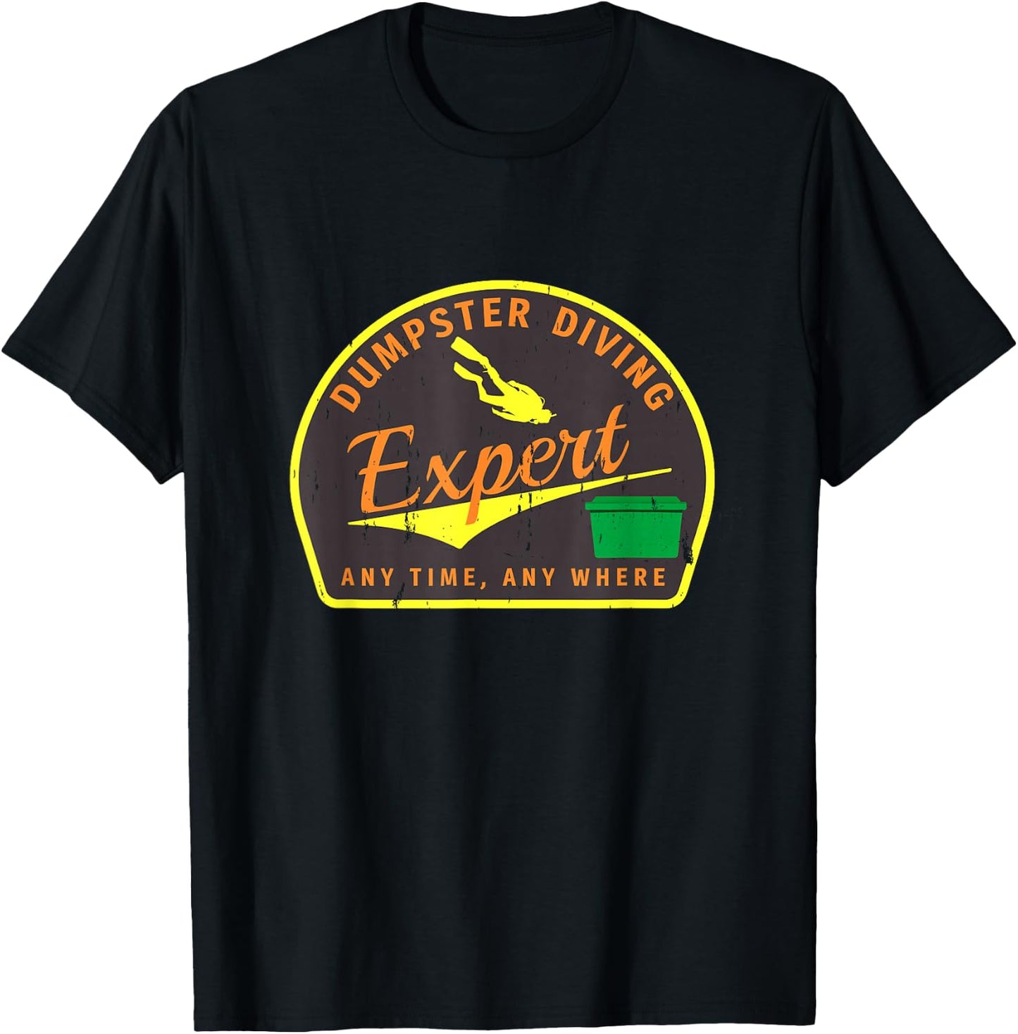 Grunge Dumpster Diving Expert T-Shirt - T-Shirt | Black