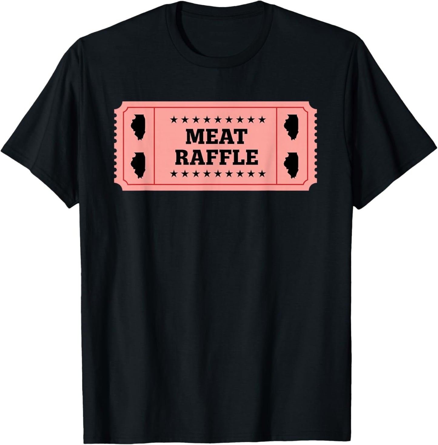 Meat Raffle Illinois Funny Ticket Midwestern Food Tradition T-Shirt - T-Shirt | Black