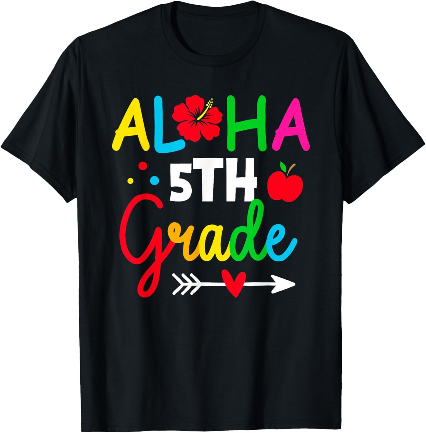 Aloha 5th Grade Teacher Kids 1st First Day Back To School T-Shirt - T-Shirt | Black