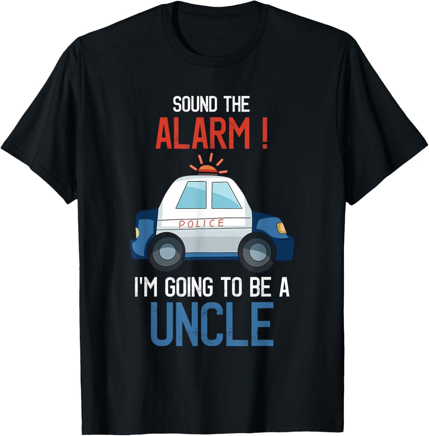 I'm Going To Be A Uncle Police Car Baby Reveal Party T-Shirt - T-Shirt | Black
