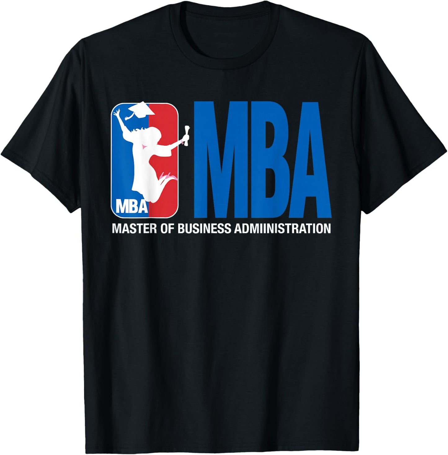 MBA Graduation Gift Basketball Pun Female Grad T-Shirt - T-Shirt | Black