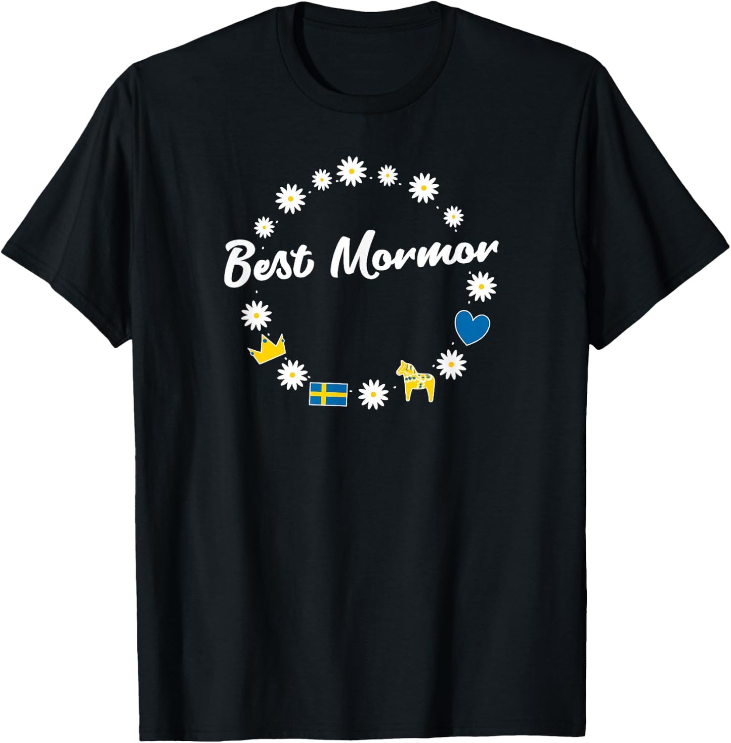 Best Mormor Grandma Swedish Granny Sweden Shirt T-Shirt - T-Shirt | Black
