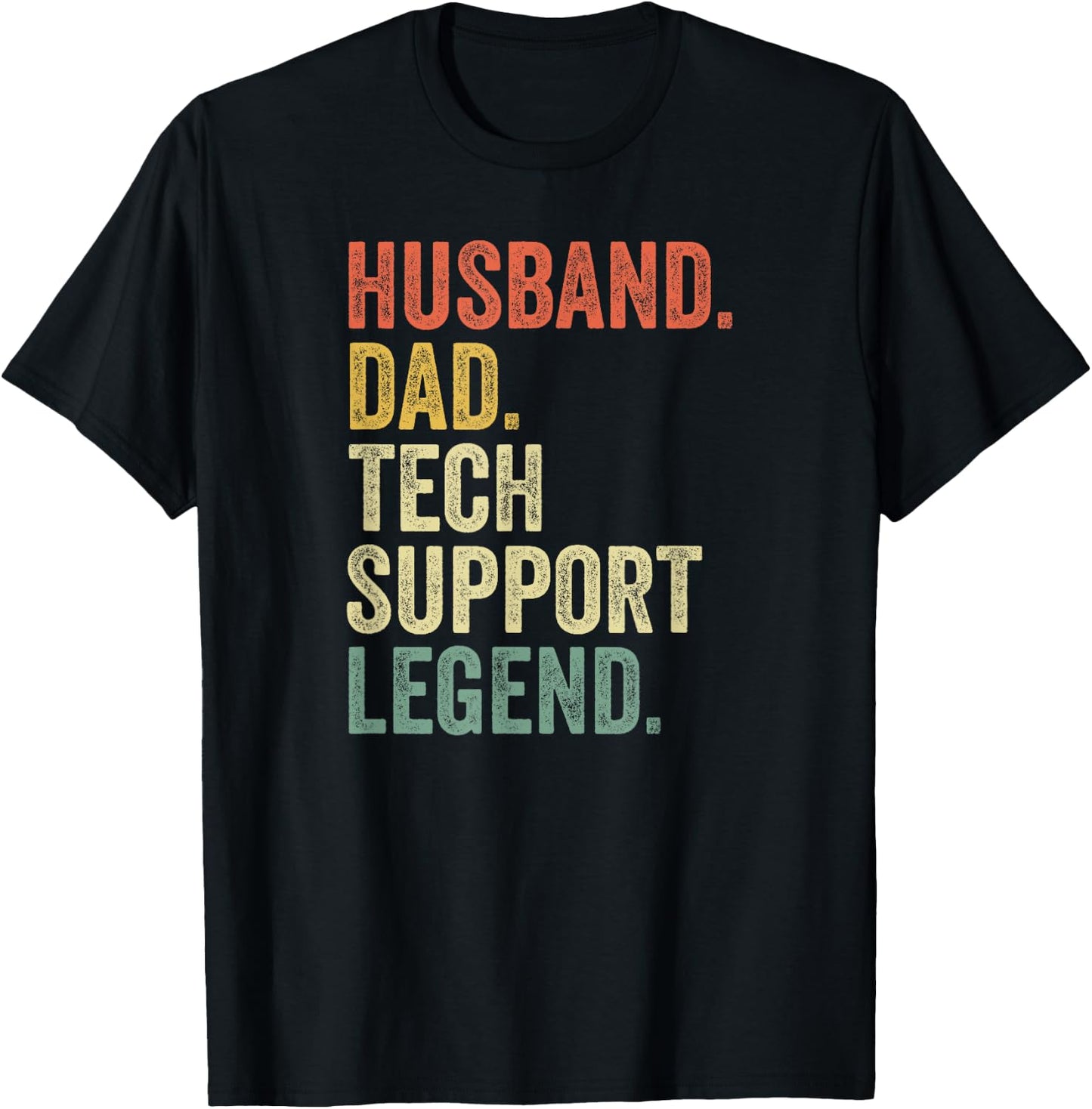 Funny Tech Support T Shirt Christmas Gifts For Dad Husband T-Shirt - T-Shirt | Black