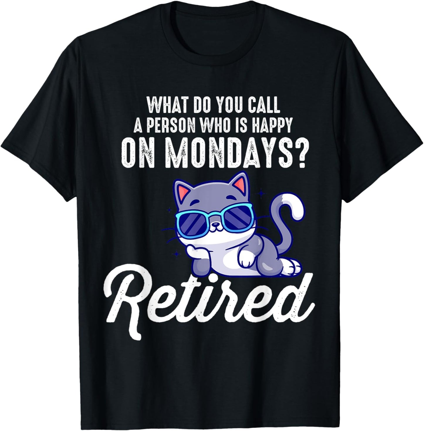 Funny Cat And Kitten Lover Retired Cat Retirement Part Gifts T-Shirt - T-Shirt | Black