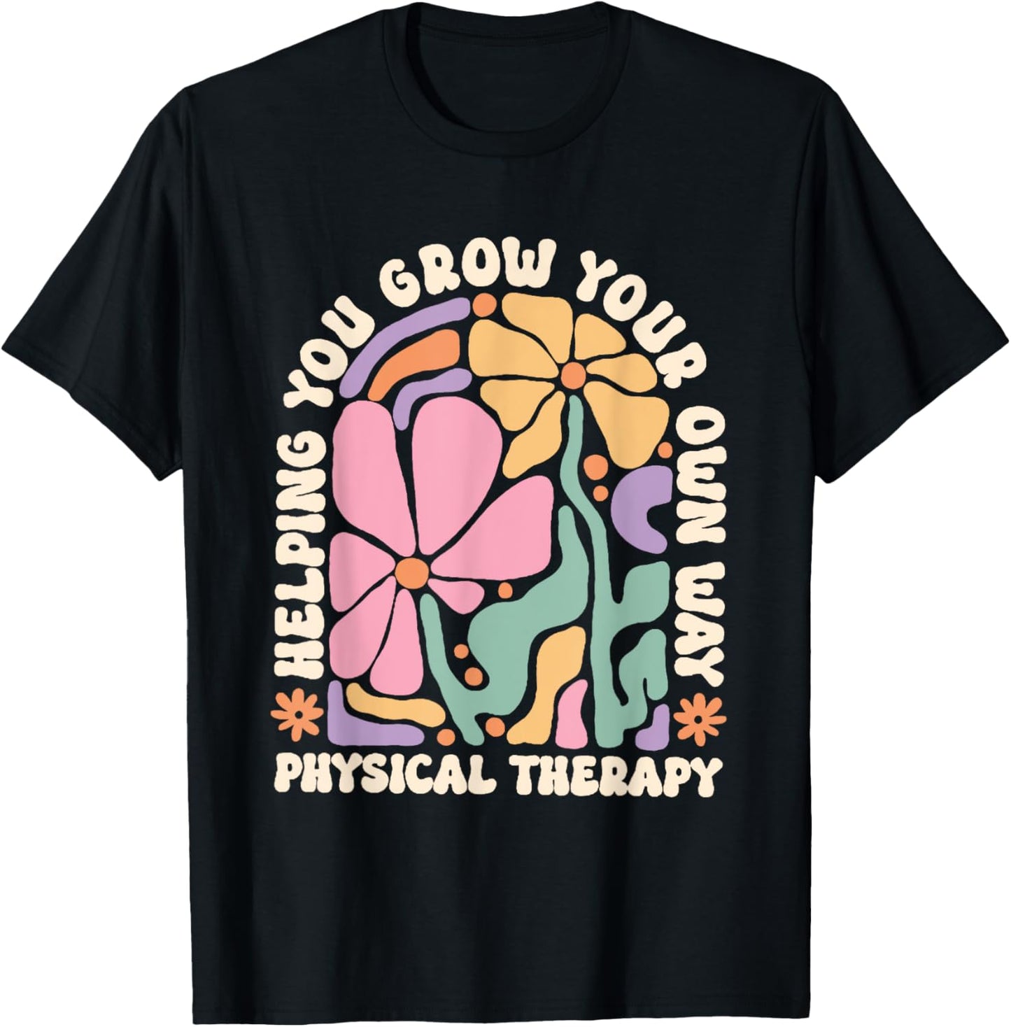 Retro Physical Therapy Boho Flowers Pediatric PT Graduation T-Shirt - T-Shirt | Black
