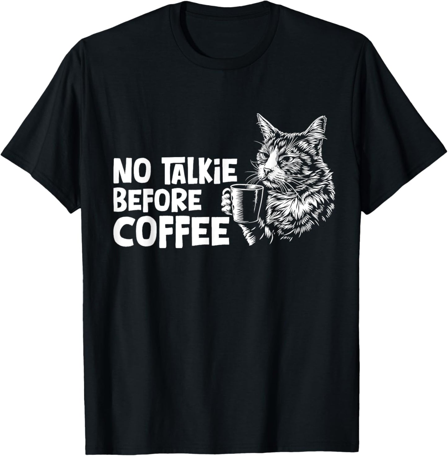 No Talkie Before Coffee Lover Funny Barista Cat Lover T-Shirt - T-Shirt | Black