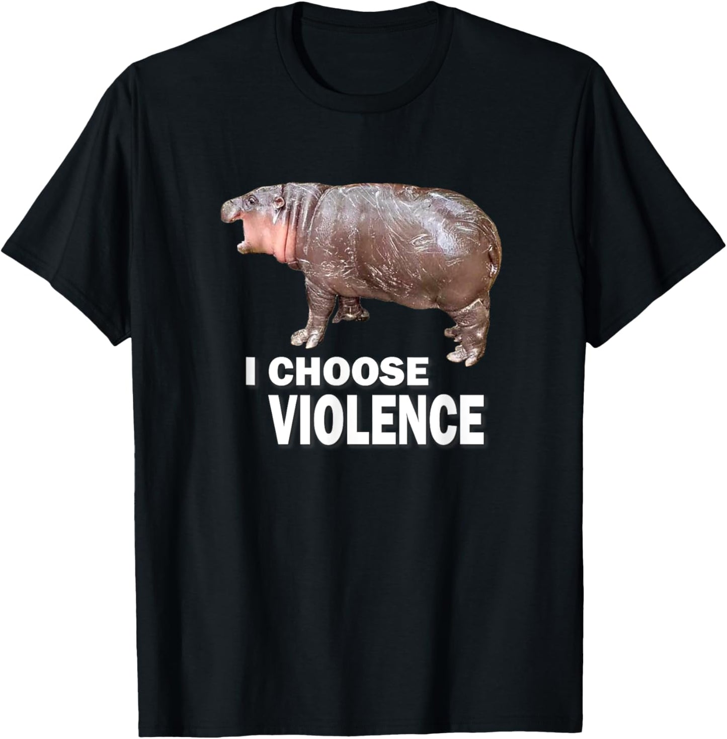 Choose Violence Meme Moo Deng Ungovernable T-Shirt - T-Shirt | Black