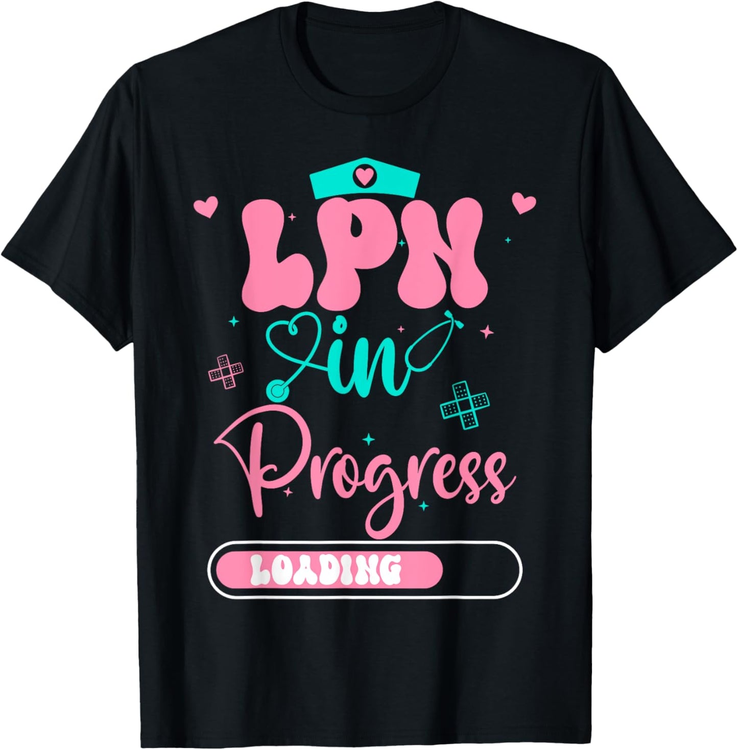 LPN In Progress Loading Future Nurse Graduation T-Shirt - T-Shirt | Black