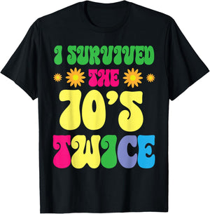 Sunflowers Happy Birthday To Me I Survived The 70's Twice T-Shirt - T-Shirt | Black