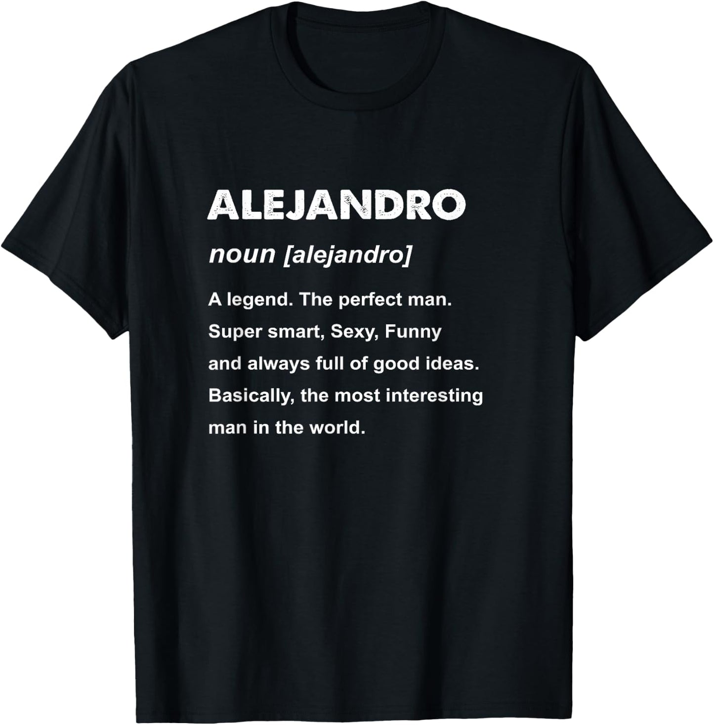 Alejandro Name T-Shirt - T-Shirt | Black