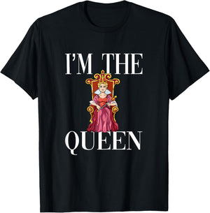 I'm The Queen T-Shirt - T-Shirt | Black