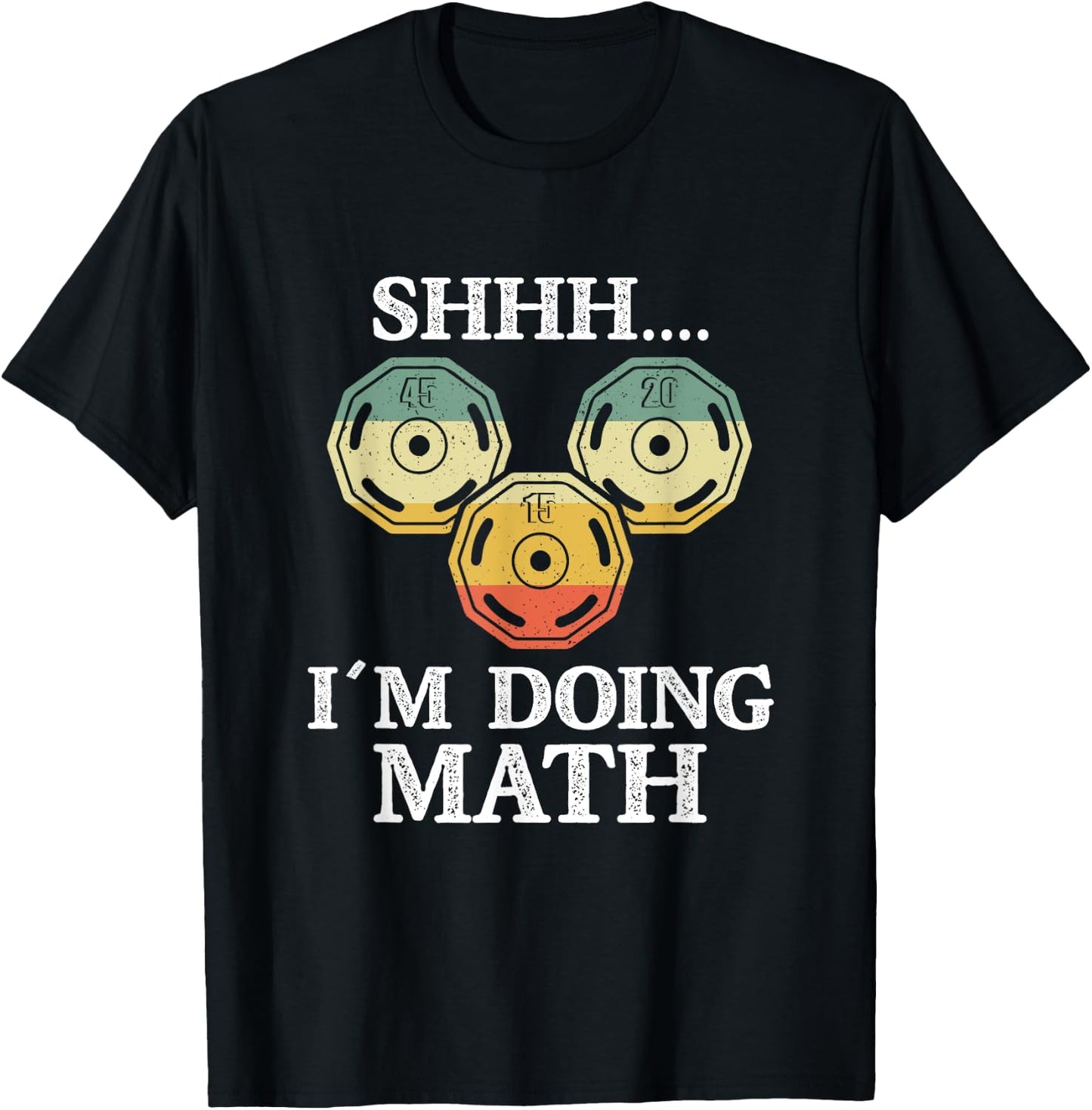 Shhh I'm Doing Math Funny Weight Lifting Workout Training T-Shirt - T-Shirt | Black