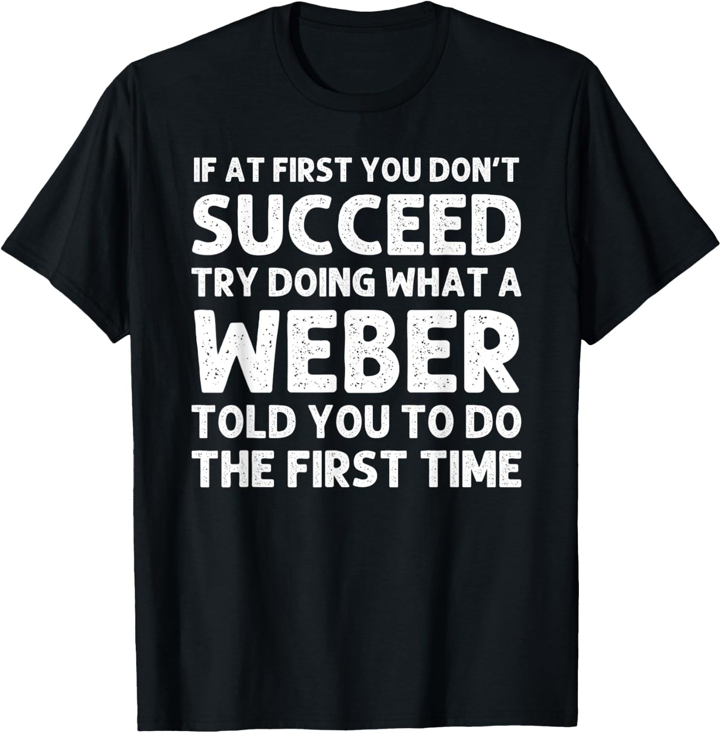 WEBER Funny Surname Family Tree Birthday Reunion Idea T-Shirt - T-Shirt | Black