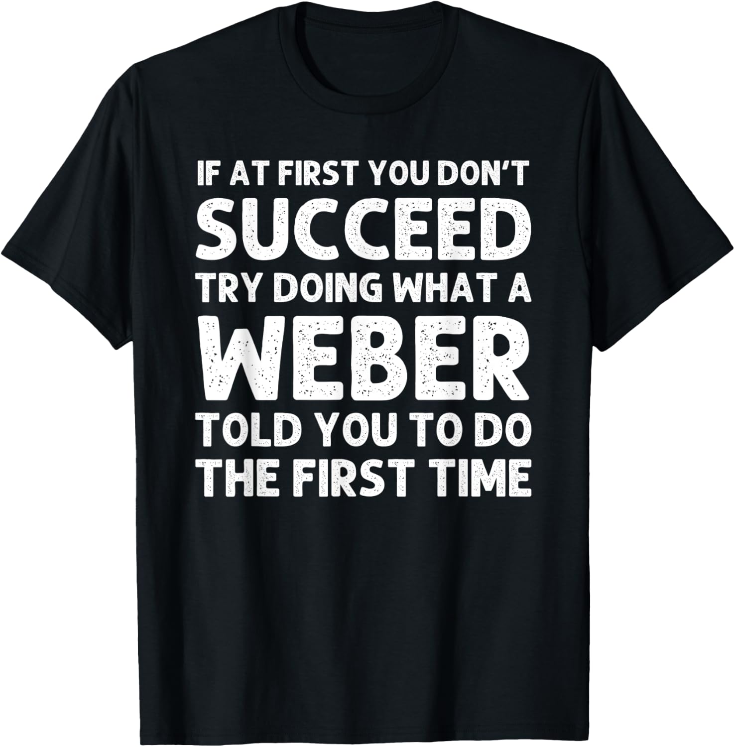 WEBER Funny Surname Family Tree Birthday Reunion Idea T-Shirt - T-Shirt | Black