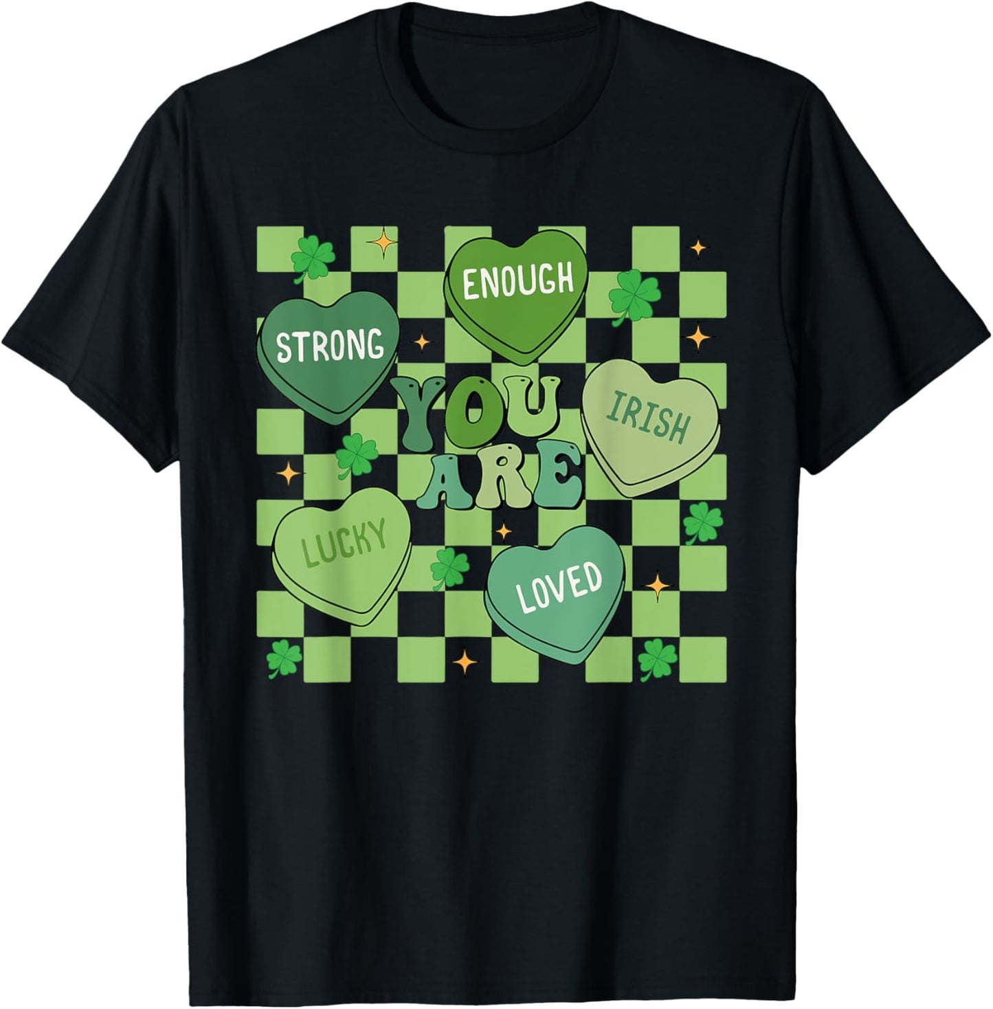 You Are Loved Worthy Enough, Shamrock Teacher Patrick's Day T-Shirt - T-Shirt | Black