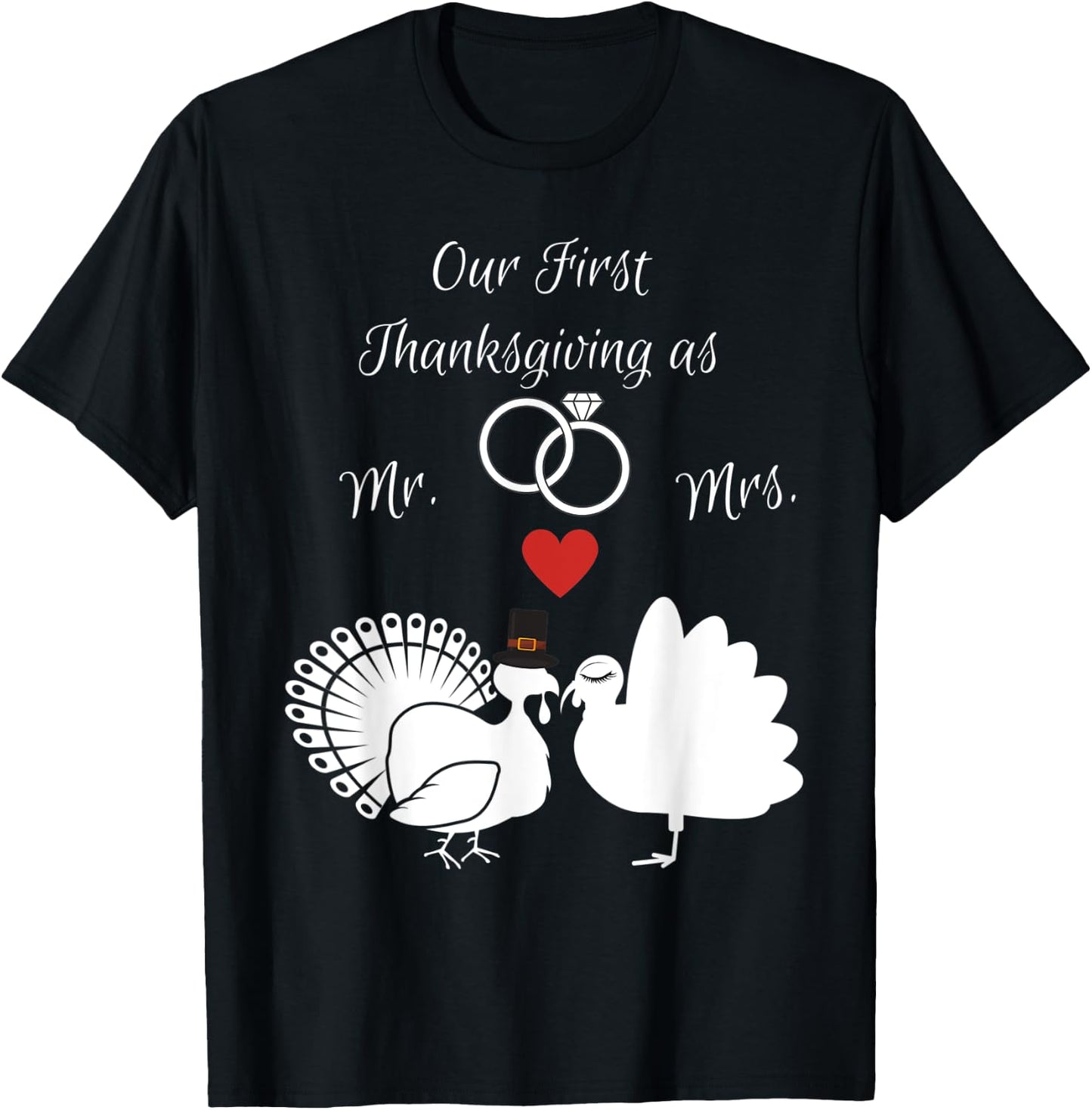 Our First Thanksgiving Married as Mr & Mrs Couples Matching T-Shirt - T-Shirt | Black