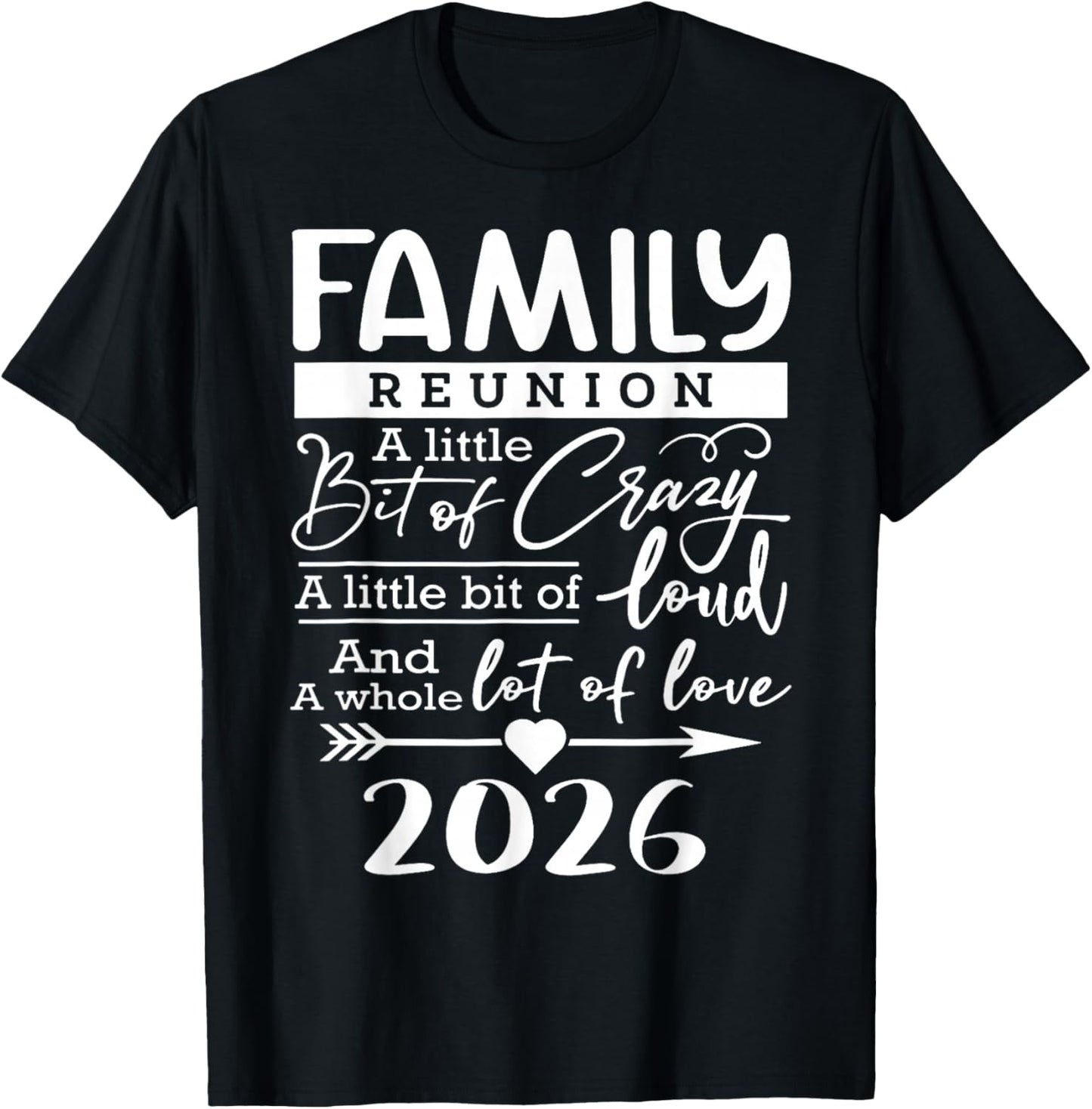 Retro 2026 Family Reunion A Little Bit of Crazy Funny Family T-Shirt - T-Shirt | Black