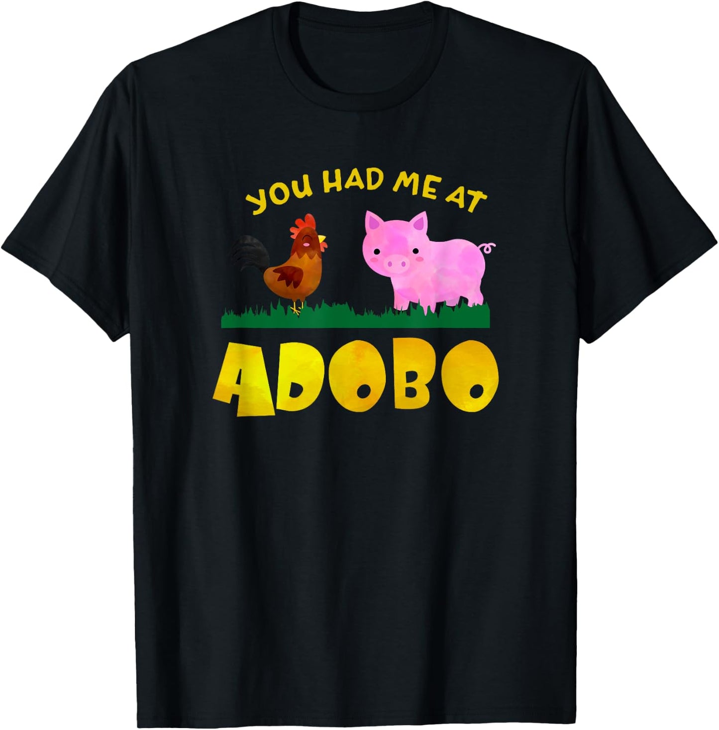 Funny Filipino You Had Me at Adobo T-Shirt - T-Shirt | Black