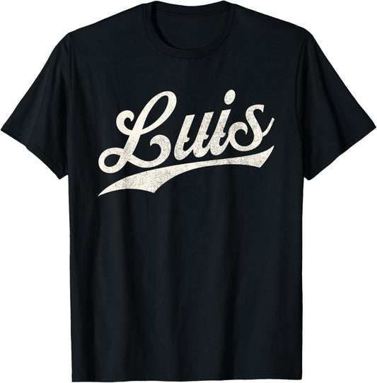 Luis Name, Retro Vintage Luis Given Name T-Shirt - T-Shirt | Black