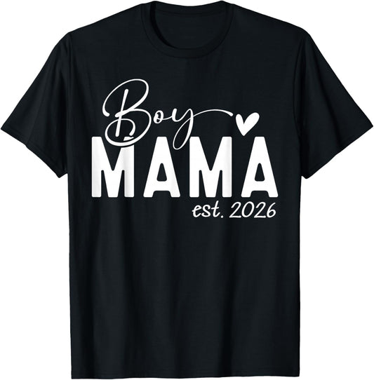 Boy Mama Est 2026 Boy Mom Pregnancy Announcement Mom of Boys T-Shirt - T-Shirt | Black