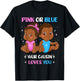 Pink or Blue Your Cousin Loves You Black Baby Gender Reveal T-Shirt - T-Shirt | Black