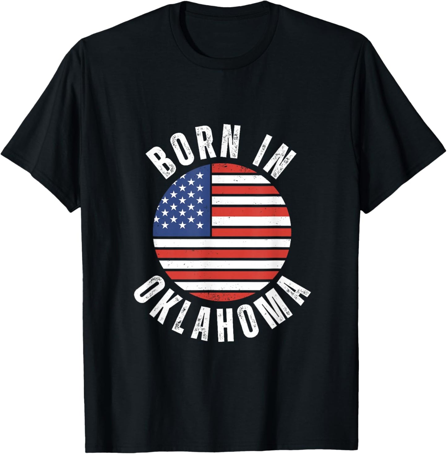 Born In Oklahoma - Patriotic Origin USA American Flag T-Shirt - T-Shirt | Black