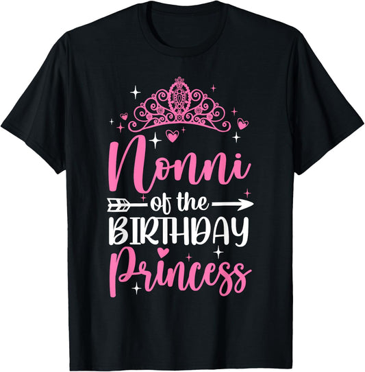 Nonni Of The Birthday Princess Bday Girl Kid Cute Family T-Shirt - T-Shirt | Black