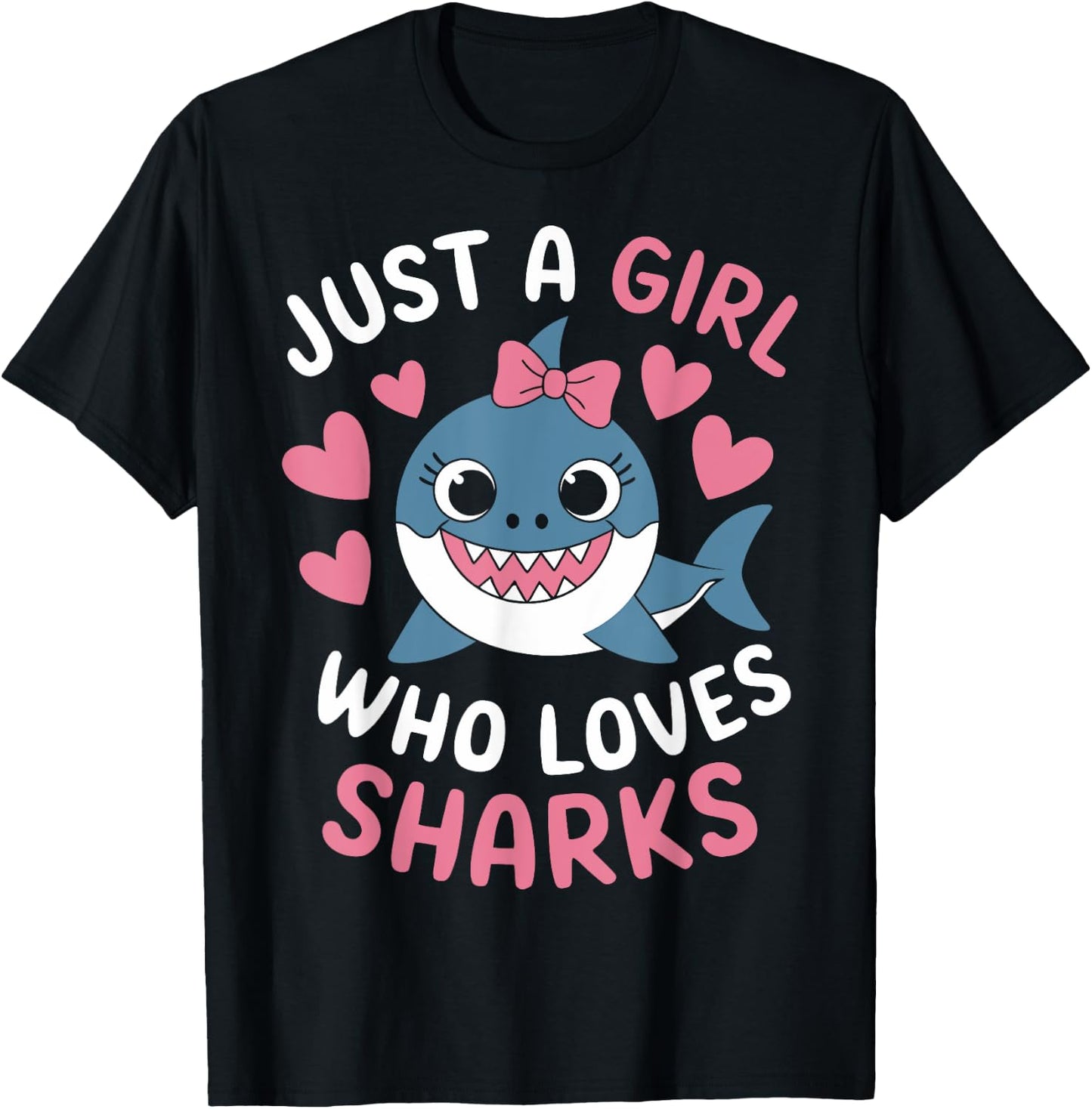 Just a Girl Who Loves Sharks Cute Ocean Animal Lover T-Shirt - T-Shirt | Black