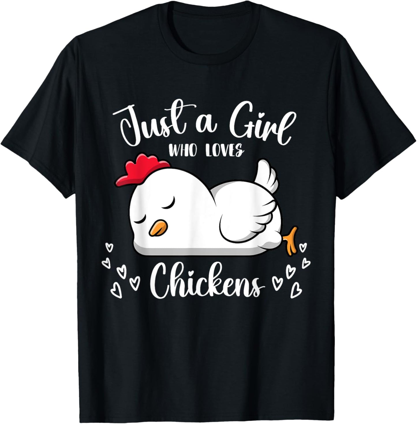 Just a Girl Who Loves Chickens Women Girls Chicken Lovers T-Shirt - T-Shirt | Black