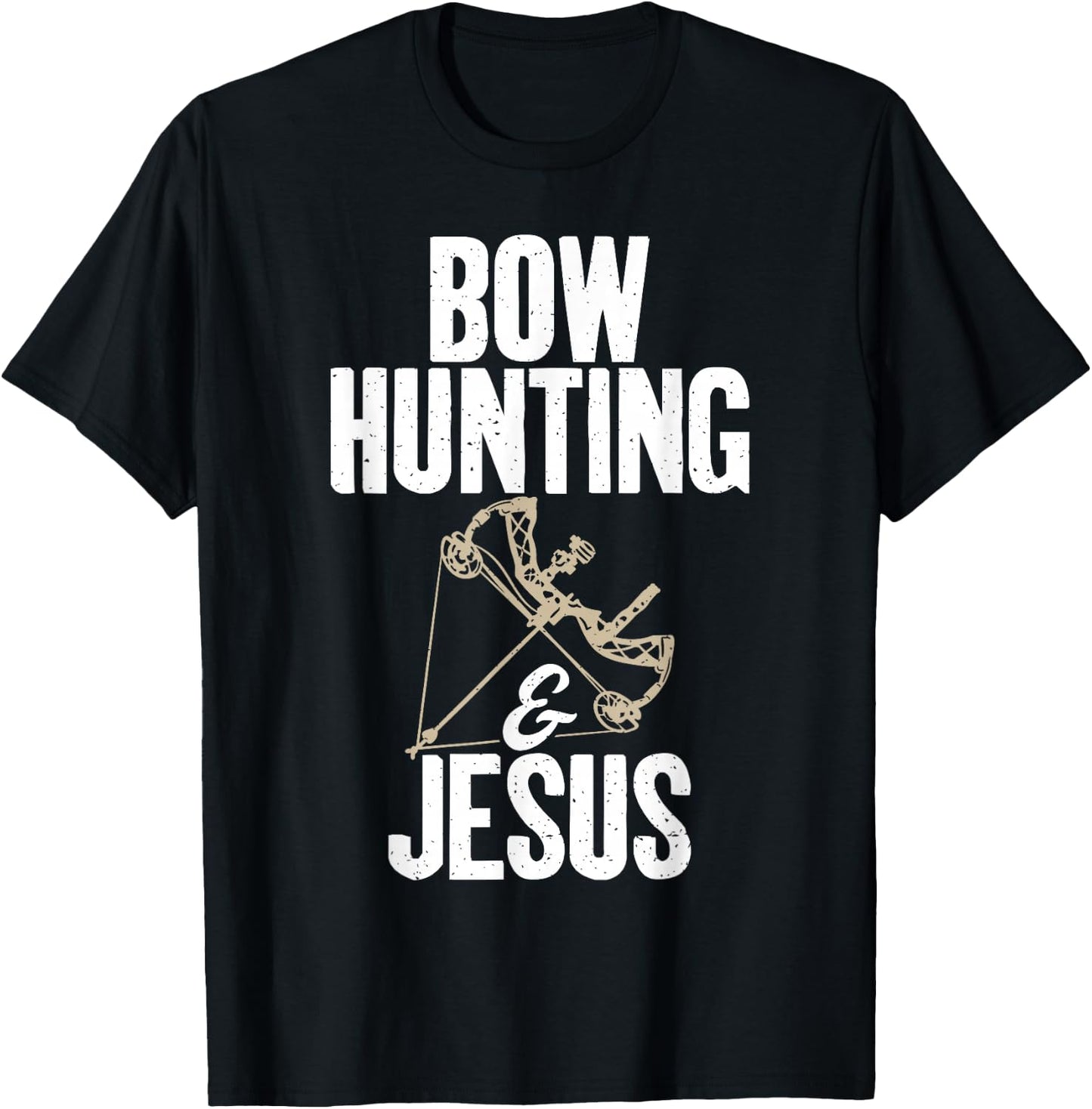 Bow Hunting and Jesus Bowhunting T-Shirt - T-Shirt | Black