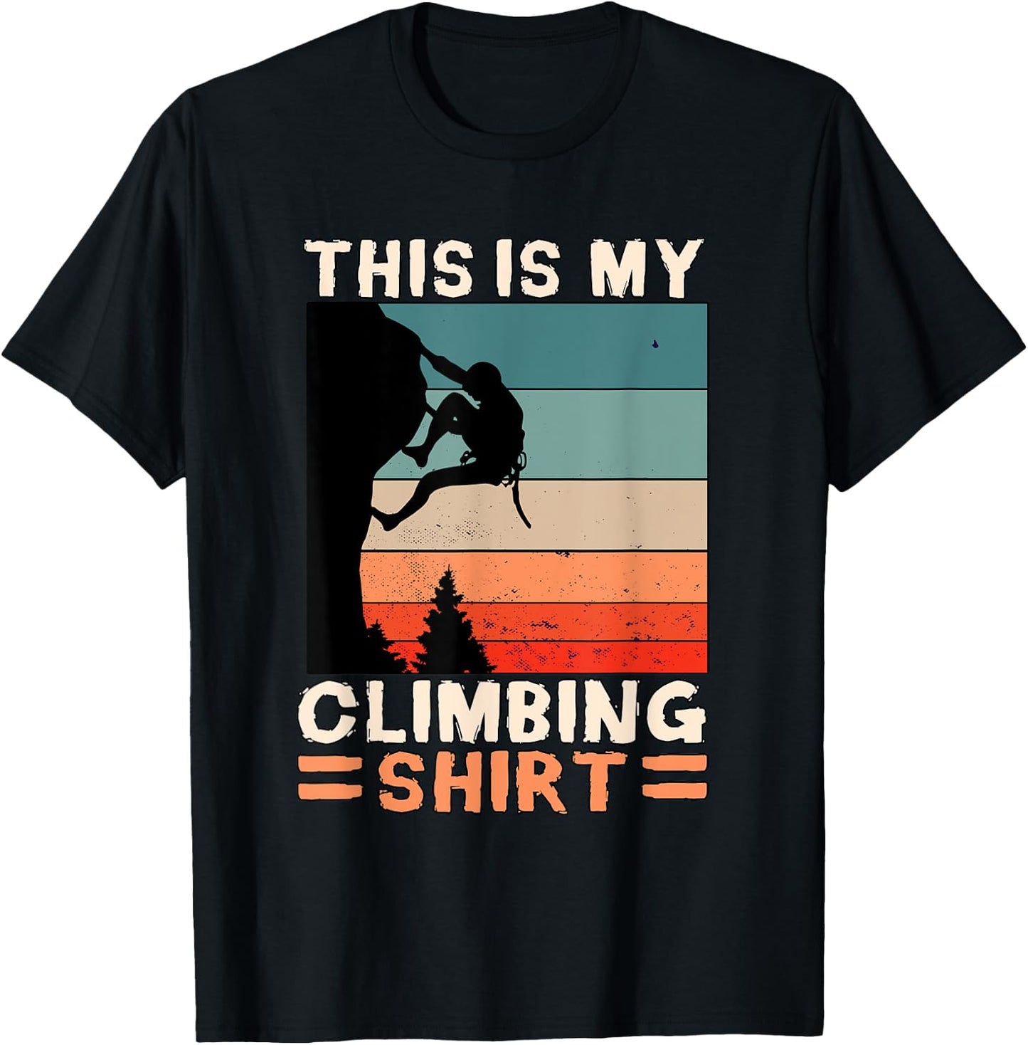 This Is My Climbing Shirt Wall Climber Gift Rock Climbing T-Shirt - T-Shirt | Black