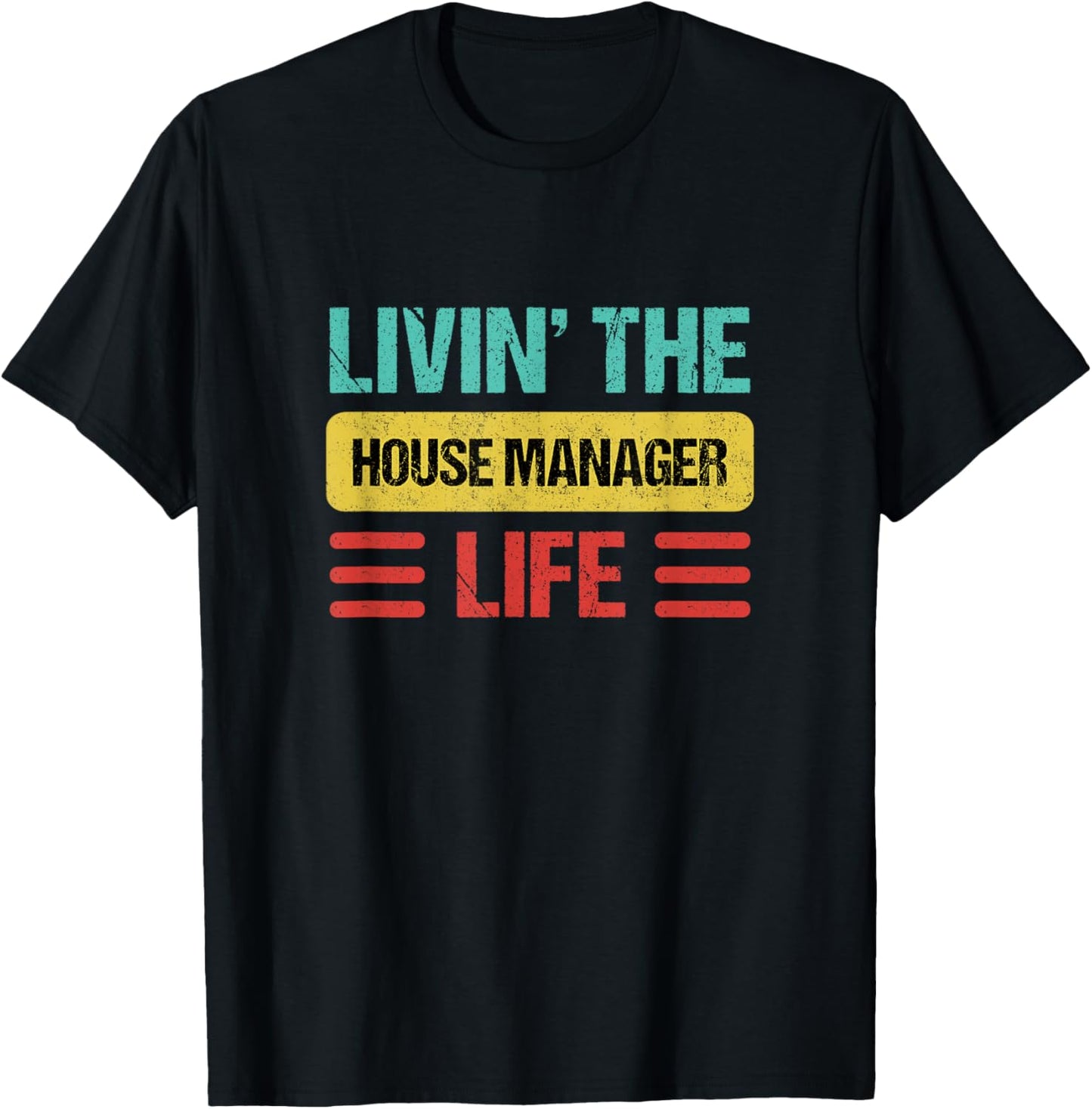 House Manager T-Shirt - T-Shirt | Black