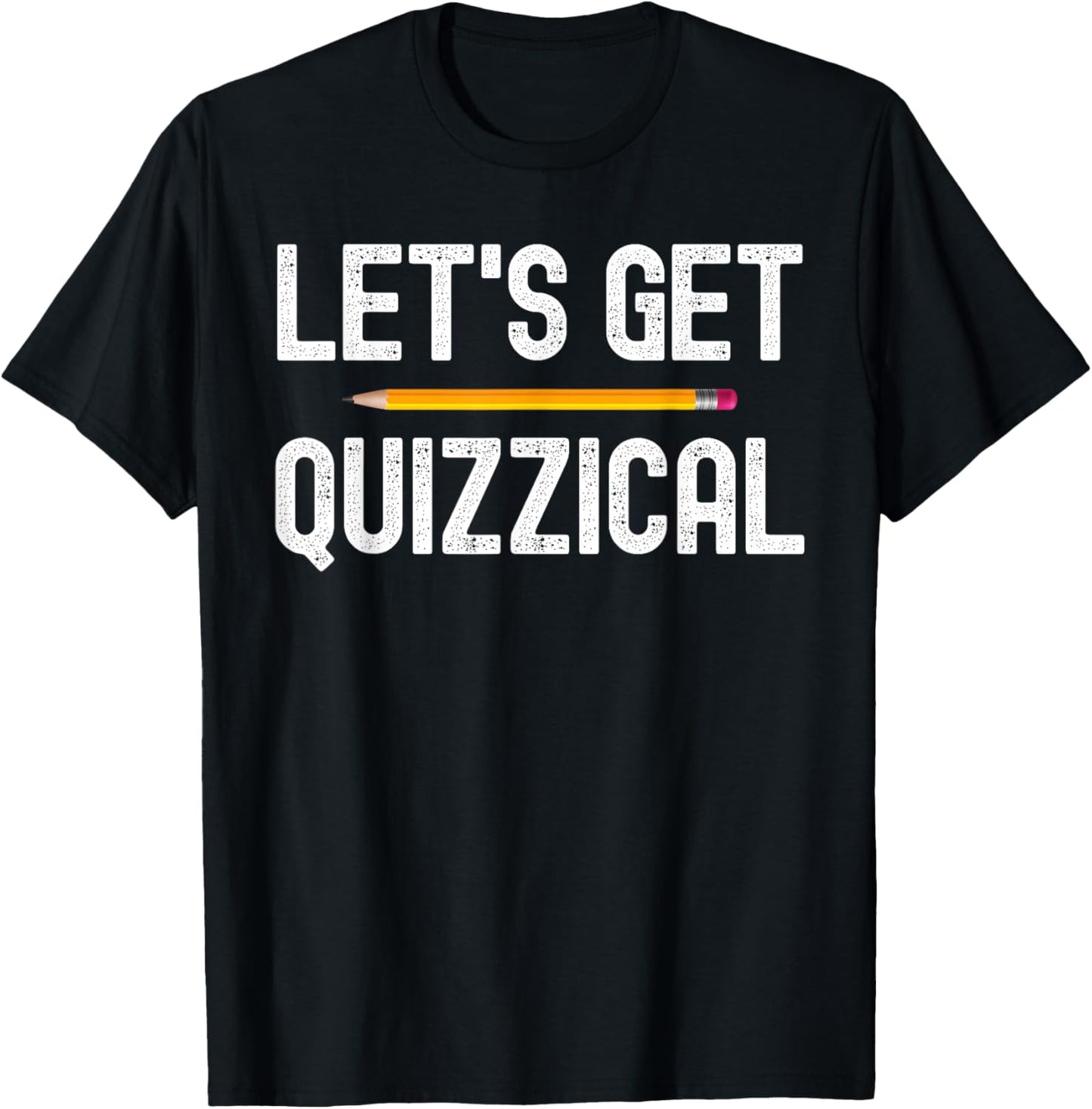 Lets Get Quizzical Funny Pub Bar Quiz Game Gift T-Shirt - T-Shirt | Black