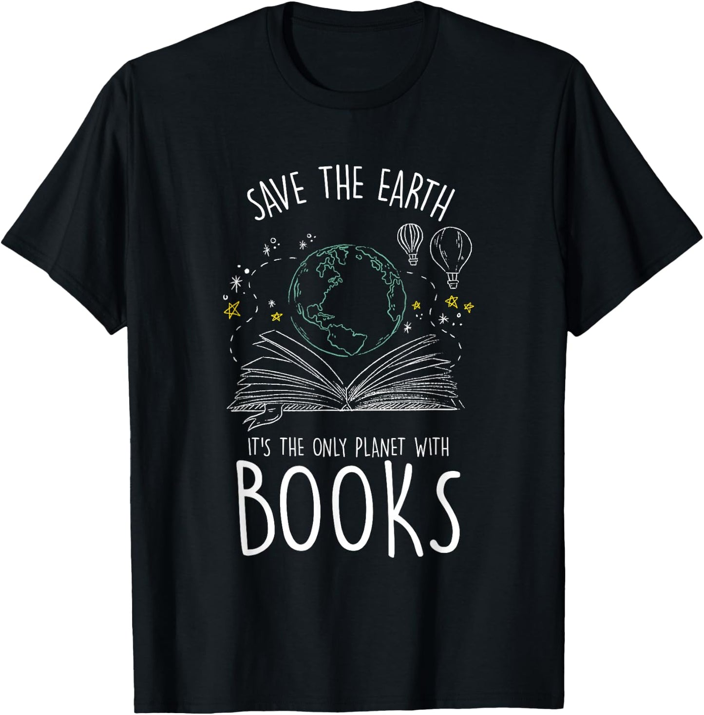 Save the Planet Read Reading Hobby Study Fun Love Genius Journey Imagination Literacy T-Shirt - T-Shirt | Black
