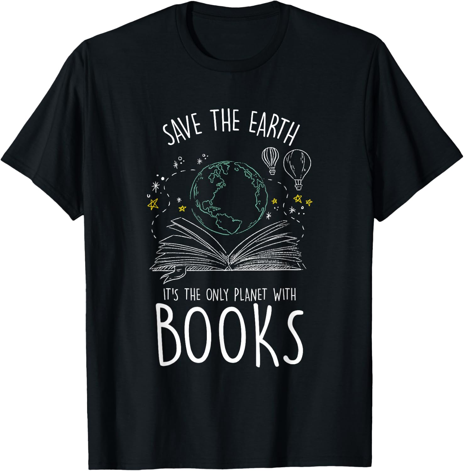 Save the Planet Read Reading Hobby Study Fun Love Genius Journey Imagination Literacy T-Shirt - T-Shirt | Black