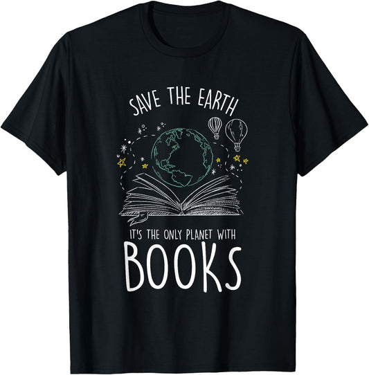 Save the Planet Read Reading Hobby Study Fun Love Genius Journey Imagination Literacy T-Shirt - T-Shirt | Black