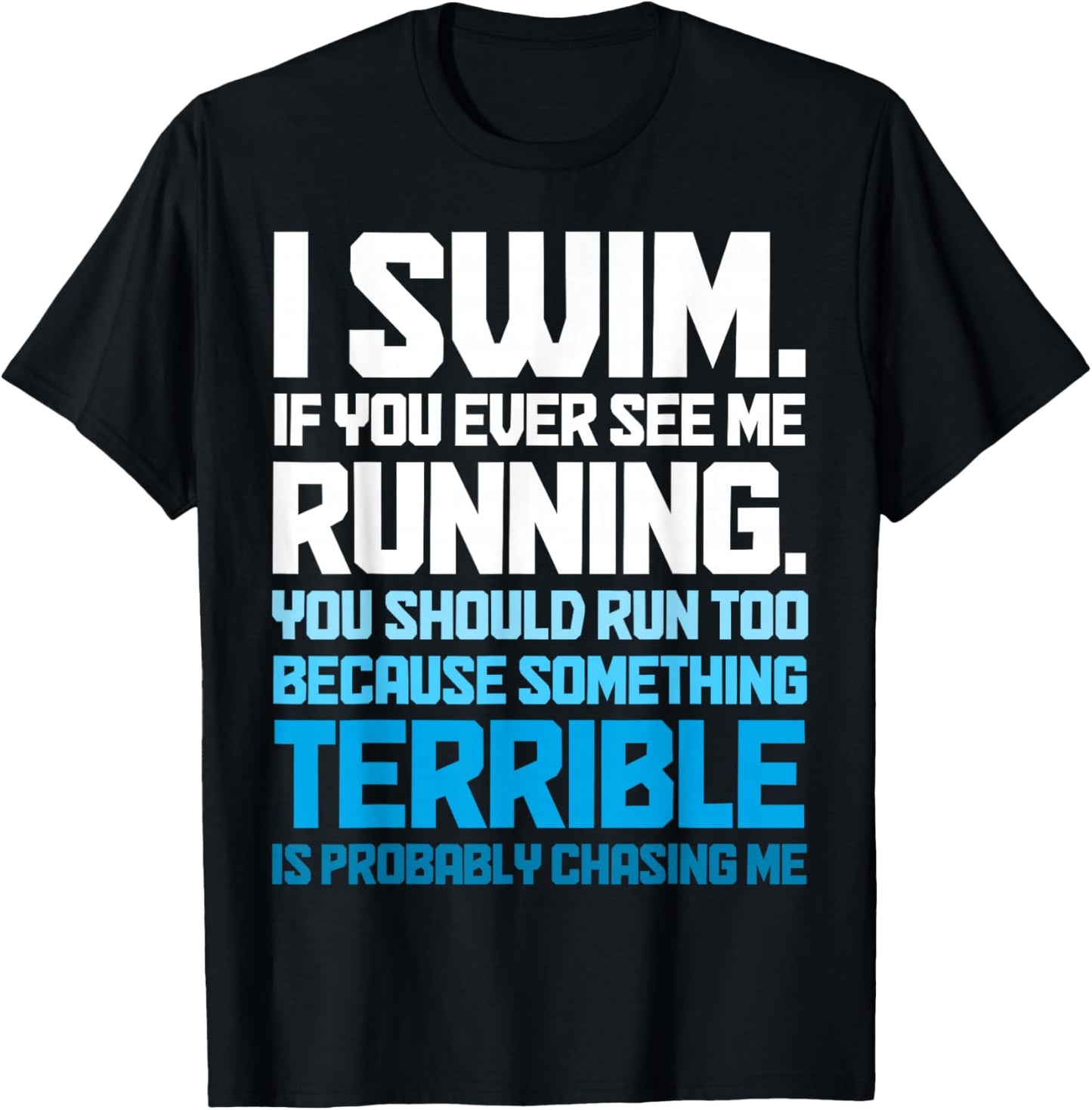 Swimming Funny Swimmer I Swim T-Shirt - T-Shirt | Black